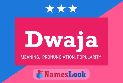 Dwaja Name Poster