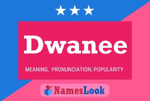 Dwanee Name Poster