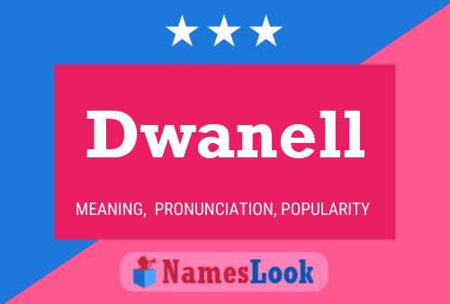 Dwanell Name Poster