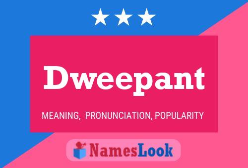 Dweepant Name Poster