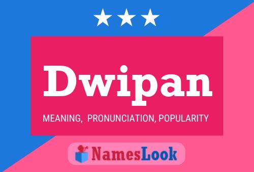 Dwipan Name Poster