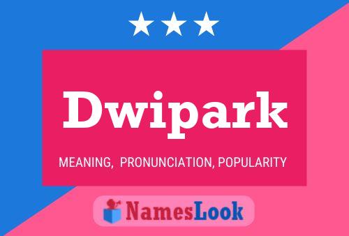 Dwipark Name Poster