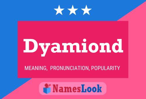 Dyamiond Name Poster