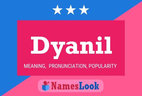 Dyanil Name Poster