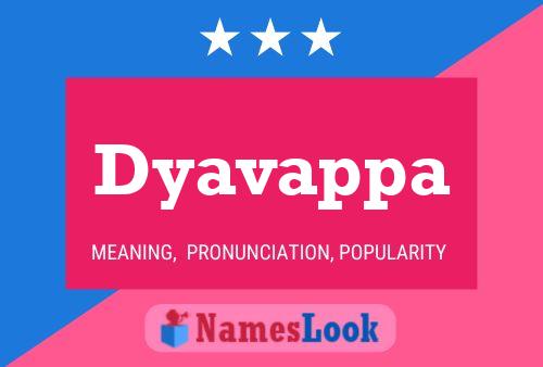 Dyavappa Name Poster