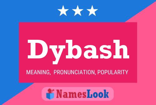 Dybash Name Poster