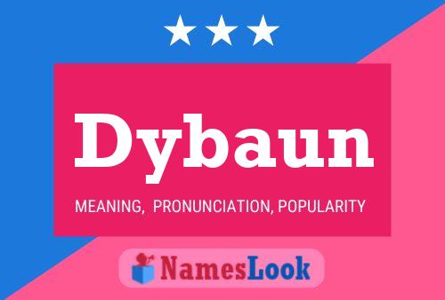 Dybaun Name Poster