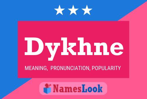 Dykhne Name Poster