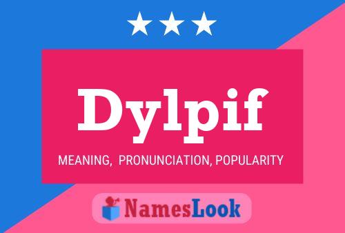 Dylpif Name Poster