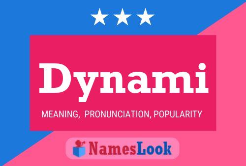 Dynami Name Poster