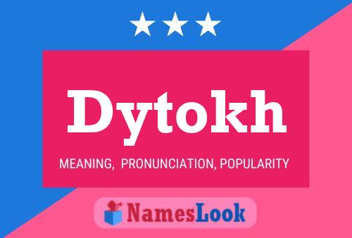 Dytokh Name Poster