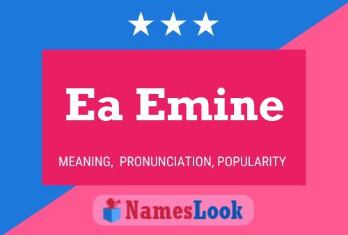 Ea Emine Name Poster