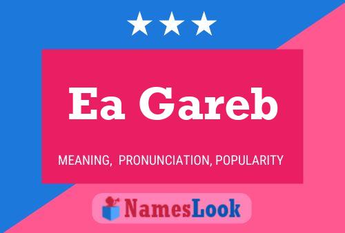 Ea Gareb Name Poster