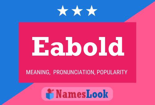 Eabold Name Poster