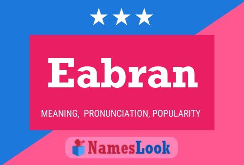 Eabran Name Poster