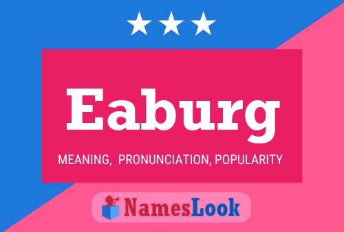 Eaburg Name Poster