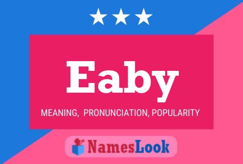 Eaby Name Poster