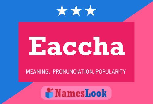 Eaccha Name Poster