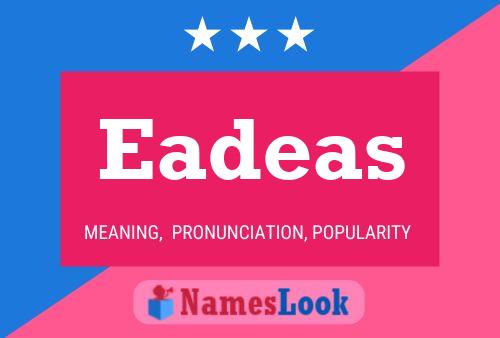 Eadeas Name Poster