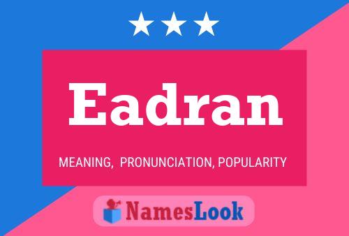 Eadran Name Poster