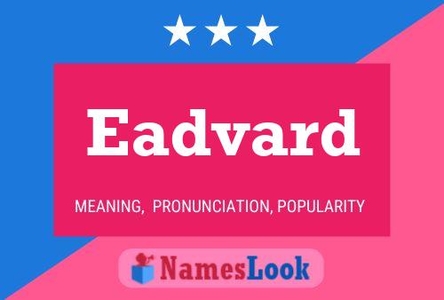 Eadvard Name Poster