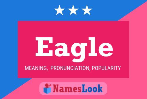 Eagle Name Poster