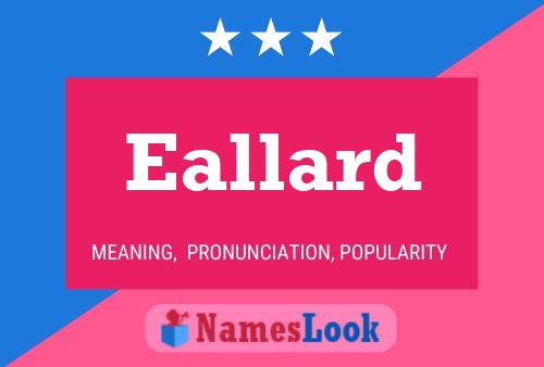 Eallard Name Poster