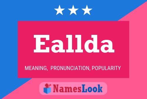 Eallda Name Poster