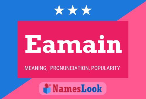 Eamain Name Poster