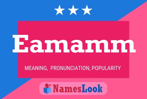 Eamamm Name Poster