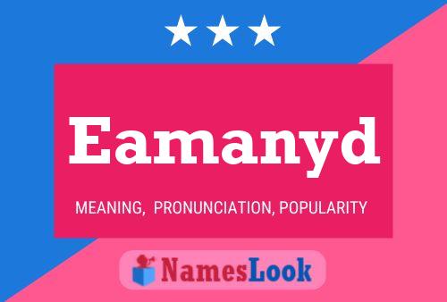 Eamanyd Name Poster