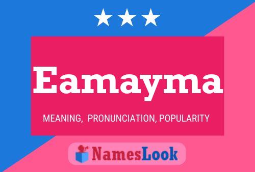 Eamayma Name Poster