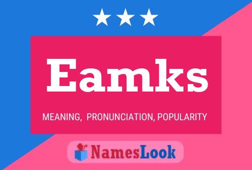 Eamks Name Poster