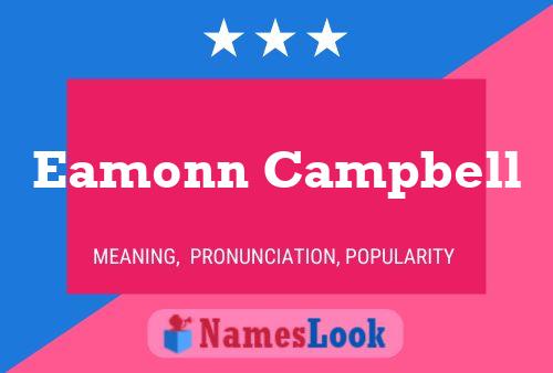 Eamonn Campbell Name Poster