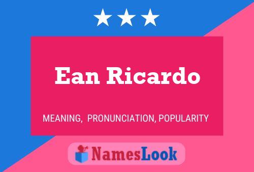 Ean Ricardo Name Poster