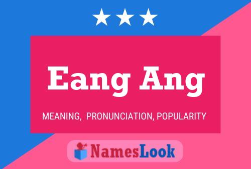 Eang Ang Name Poster