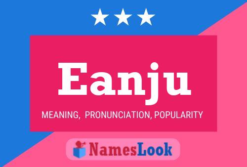 Eanju Name Poster