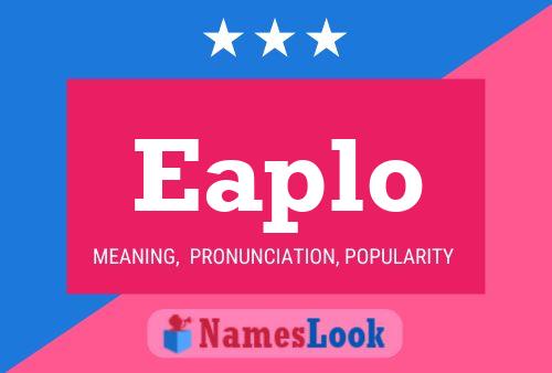 Eaplo Name Poster