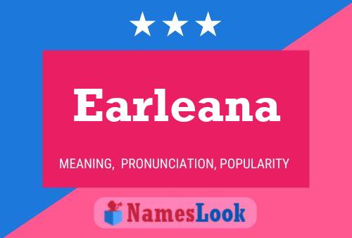 Earleana Name Poster