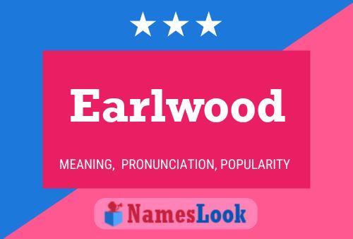 Earlwood Name Poster