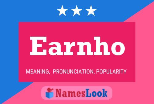 Earnho Name Poster