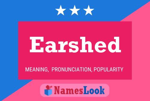 Earshed Name Poster