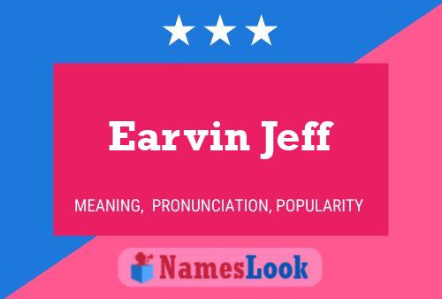 Earvin Jeff Name Poster