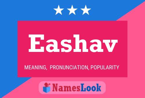 Eashav Name Poster