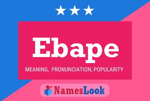 Ebape Name Poster