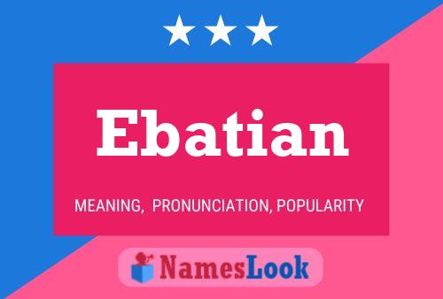 Ebatian Name Poster