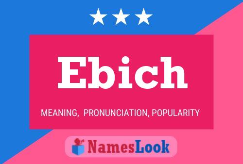 Ebich Name Poster