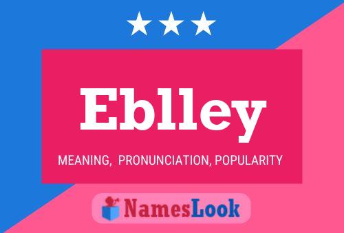 Eblley Name Poster