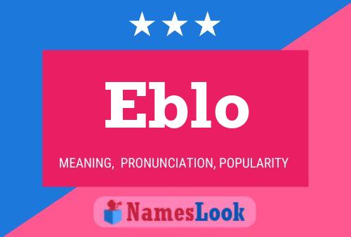 Eblo Name Poster