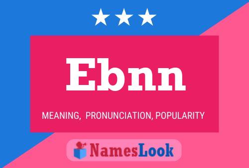 Ebnn Name Poster